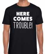 Foute here comes trouble tekst t-shirt zwart heren party